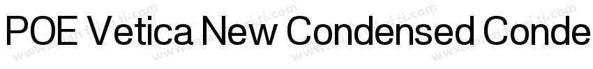 POE Vetica New Condensed Condensed字体转换